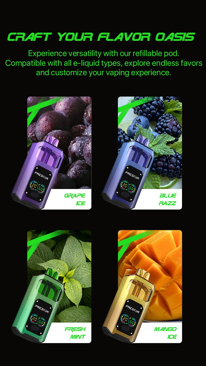 CRAFT YOUR FLAVOR OASIS Experience versatility with our refillable pod. Compatible with all e-liquid types, explore endless favors and customize your vaping experience. GRAPE ice Blue RAZZ FRESH MINT MANGO ice