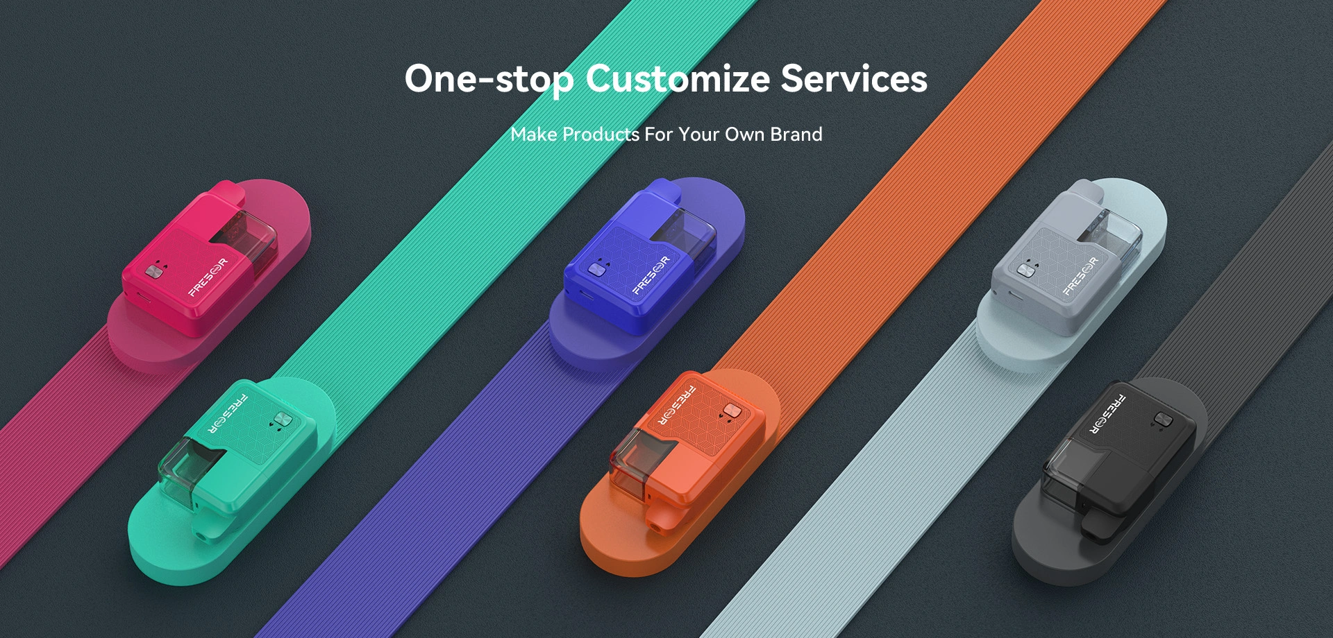 7. One-stop Customize Services Make Products For Your Own Brand 